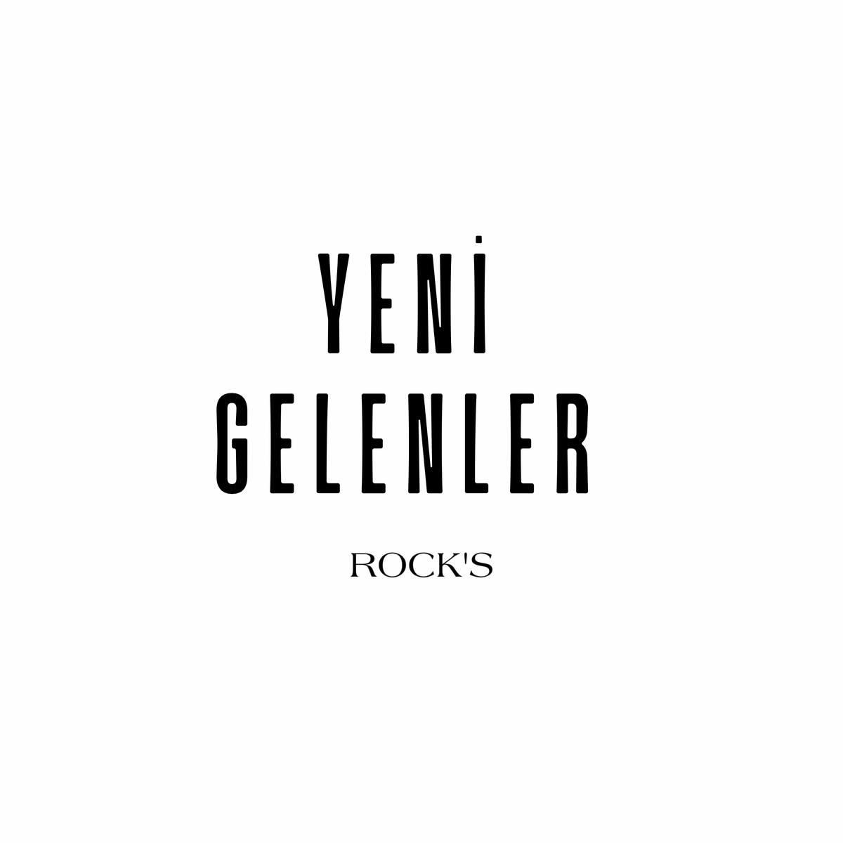 Yeni Gelenler