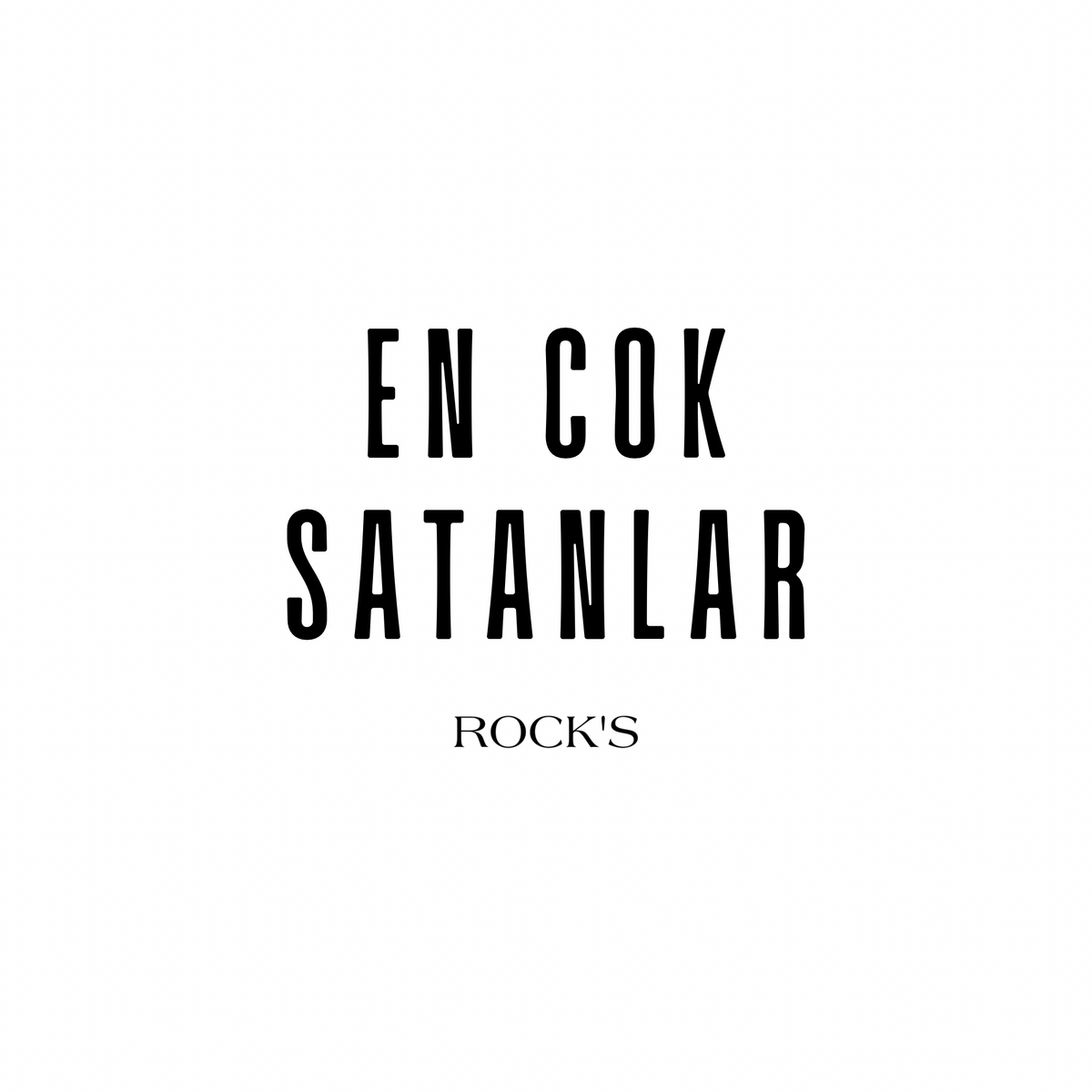 EN ÇOK SATANLAR